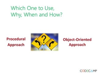Which One to Use,
Why, When and How?
 