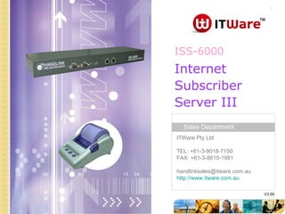 ISS-6000 V3.00 Internet  Subscriber Server III 