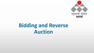 Bidding and Reverse
Auction
 