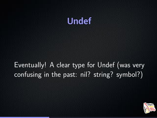 UndefUndefUndefUndefUndefUndefUndefUndefUndefUndefUndefUndefUndefUndefUndefUndefUndef
Eventually! A clear type for Undef (...