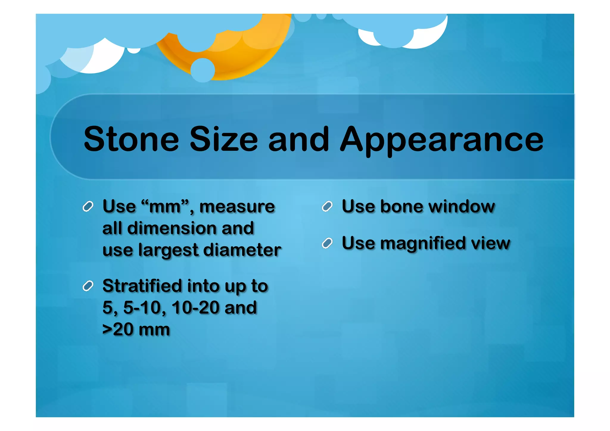 Stone Size and Appearance
 