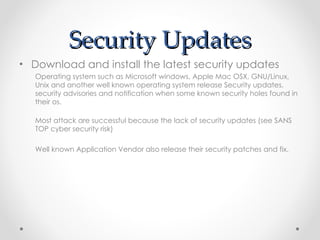 Security Updates ,[object Object],[object Object],[object Object],[object Object]