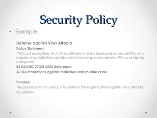 Security Policy ,[object Object],[object Object],[object Object],[object Object],[object Object],[object Object],[object Object],[object Object],[object Object],[object Object]