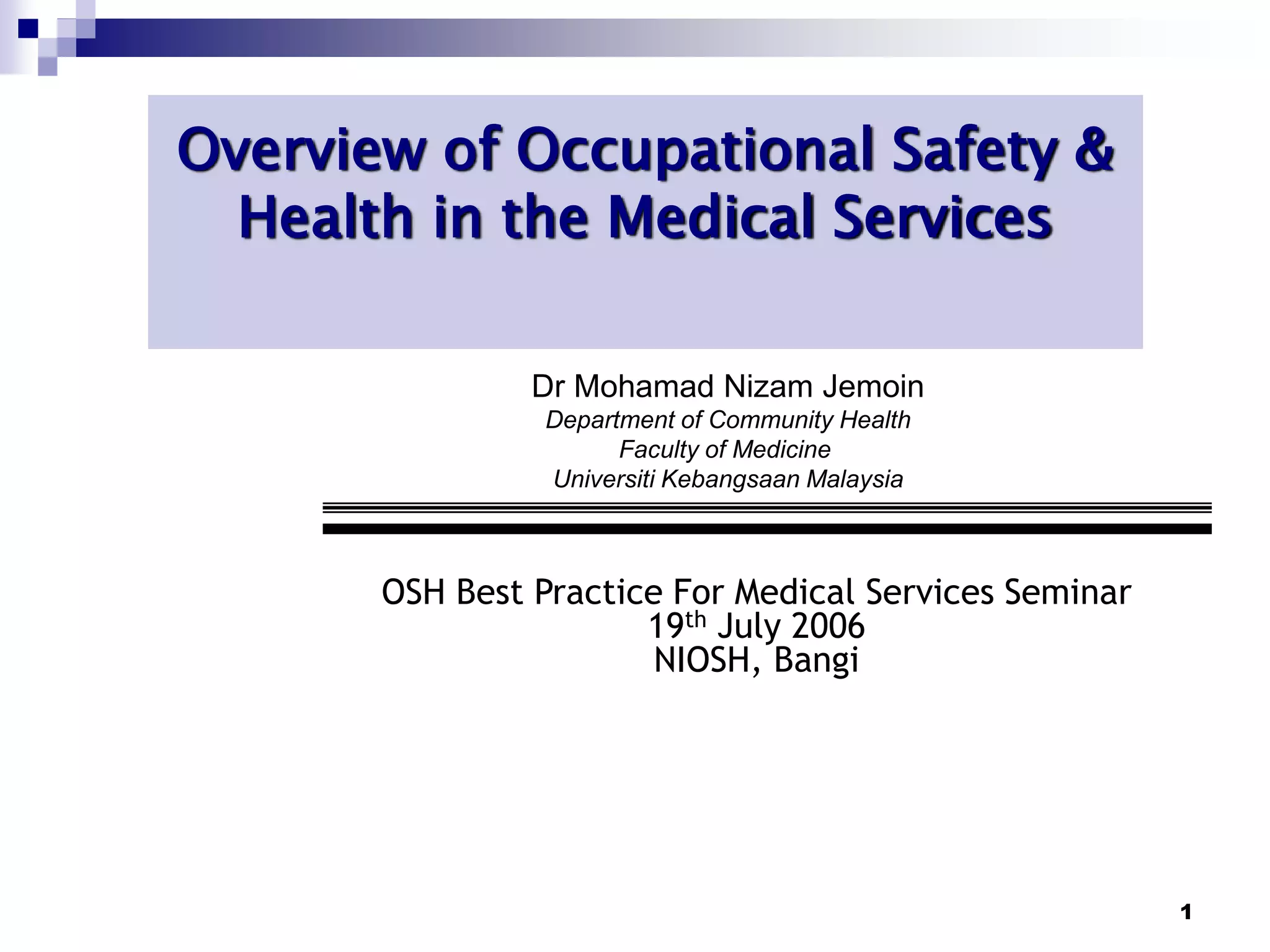 Practice Osh Handout-OSH in Medical Services rev.ppt