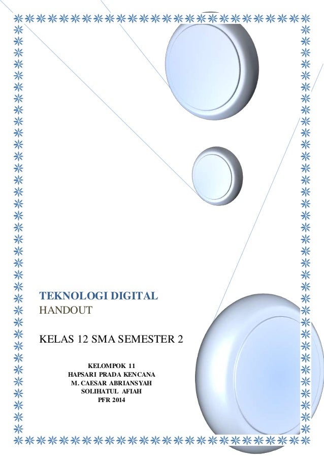 Handout Teknologi Digital Handout Teknologi Digital
