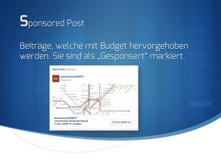 S
Sponsored Post
Beiträge, welche mit Budget hervorgehoben
werden. Sie sind als „Gesponsert“ markiert.
 
