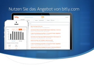 S
Nutzen Sie das Angebot von bitly.com
 