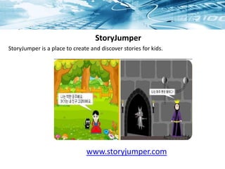 StoryJumper is a place to create and discover stories for kids.
StoryJumper
www.storyjumper.com
 