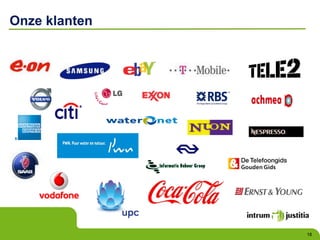 Onze klanten




               18
 