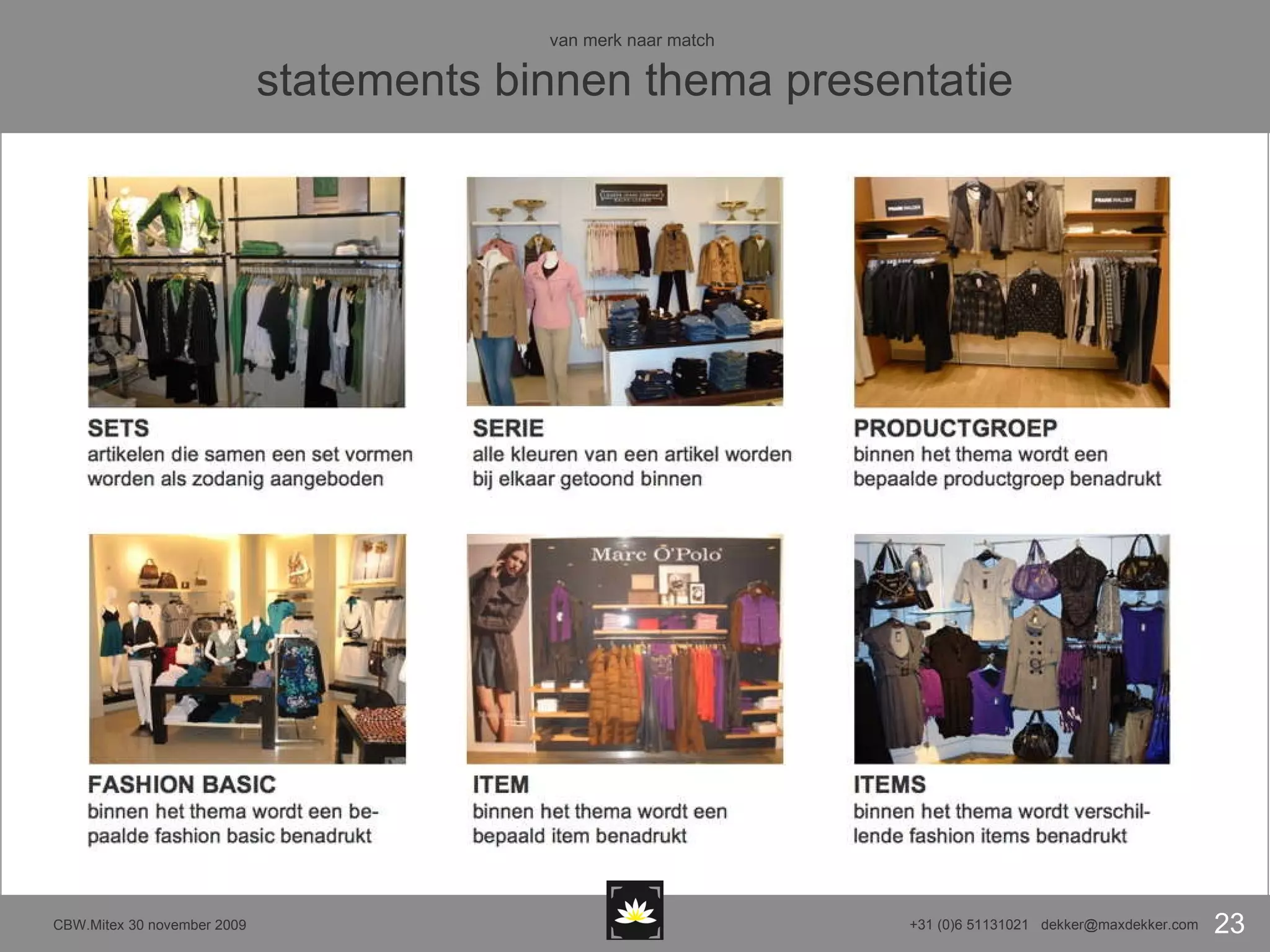 van merk naar match  statements binnen thema presentatie 