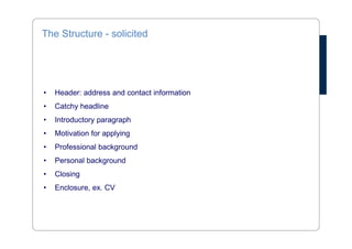 This I know also 
Not something 
they asked for, 
but still interesting 
You 
This I match 
Put your 
focus here 
focus 
here 
Strategy for applying 
This I can learn 
Don’t touch upon 
this before the job interview 
The job 
 