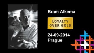 Bram Alkema 
24-09-2014 
Prague 
 
