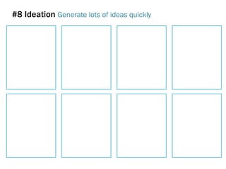 #8 Ideation Refine the best elements from each idea