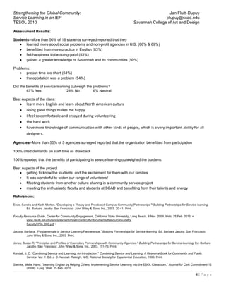 gained a greater knowledge of Savannah and its communities (50%)Problems:<br />project time too short (54%)