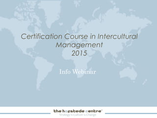 Certification courses in intercultural
management
Info Webinar
 