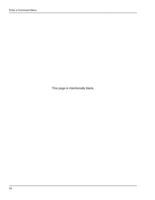 Enter a Command Menu




                       This page is intentionally blank.




50
 