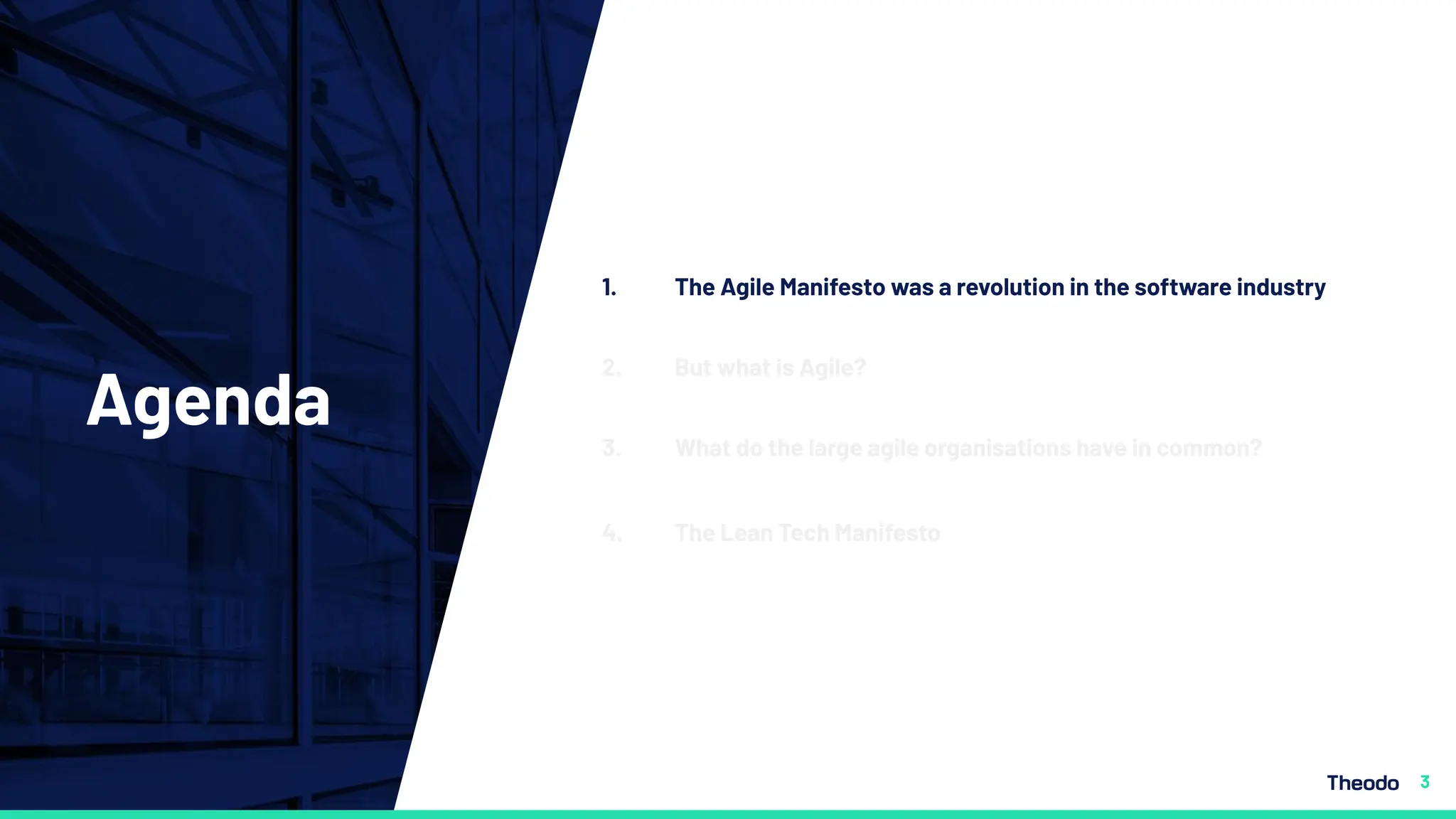 Agenda
3
1. The Agile Manifesto was a revolution in the software industry
3. What do the large agile organisations have in common?
2. But what is Agile?
4. The Lean Tech Manifesto
 