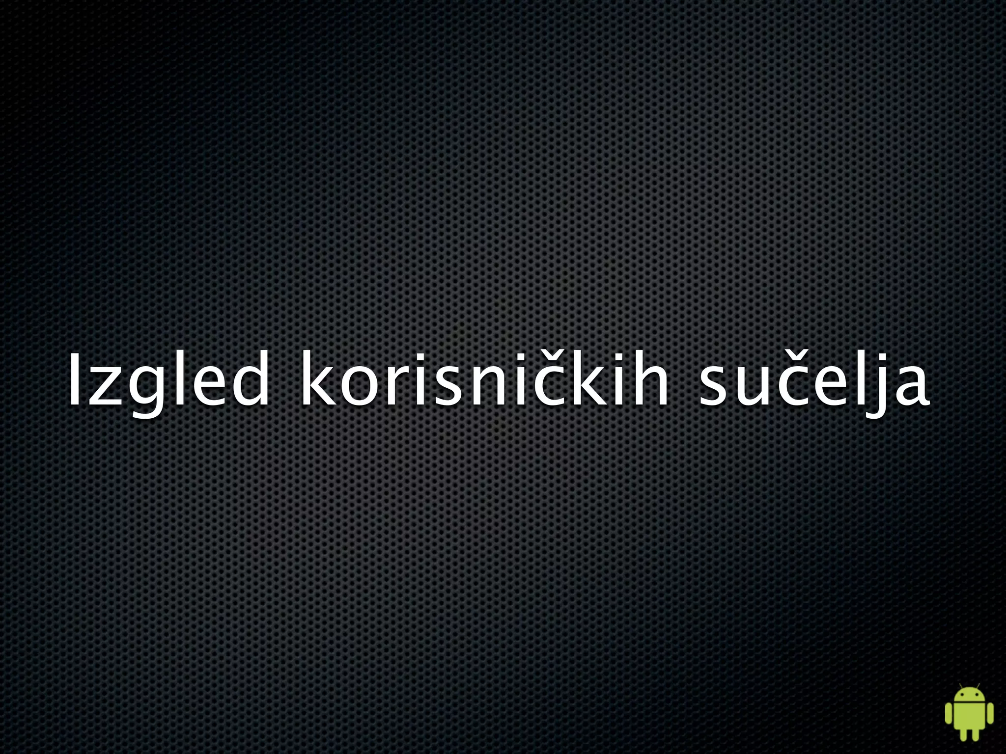 Izgled korisničkih sučelja
 