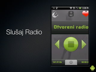 Slušaj Radio
 