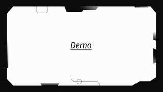 Demo
 