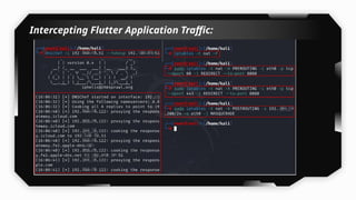 Intercepting Flutter Application Traffic:
 