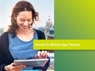 Hands-On Mobile App Testing
 