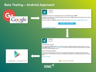 Beta Testing – Android Approach
 