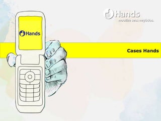 Cases Hands 