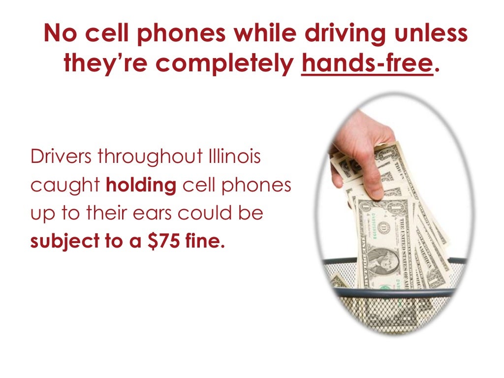 Illinois' Handsfree cell phone Law, effective 1.1.2014