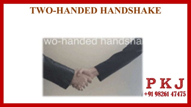 Give an Effective Handshake - Meaning - What to do | PPTX