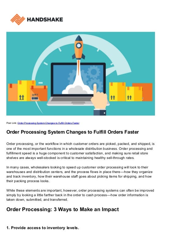 Order Processing System Changes to Fulfill Orders Faster