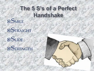  SMILE
 STRAIGHT
 SLIDE
 STRENGTH

 