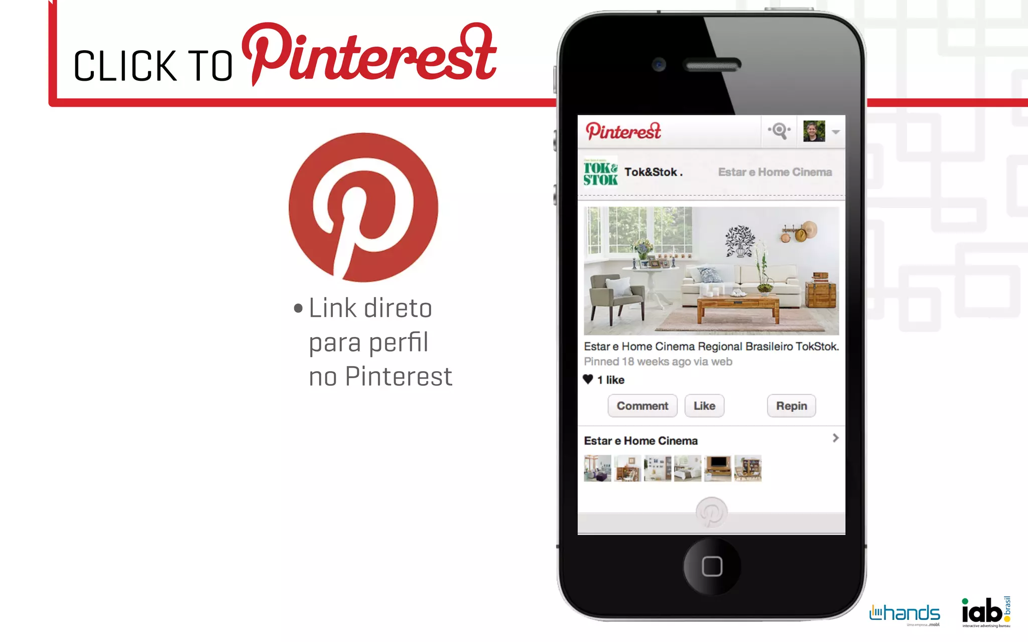 CLICK TO




           • Link direto
             para perﬁl
             no Pinterest
 