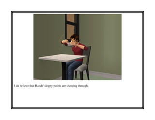 I do believe that Hands' sloppy points are showing through.
 