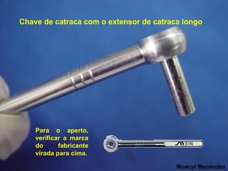 Chave de catraca com o extensor de catraca longo

Para o aperto,
verificar a marca
do
fabricante
virada para cima.
Moacyr Menéndez

 