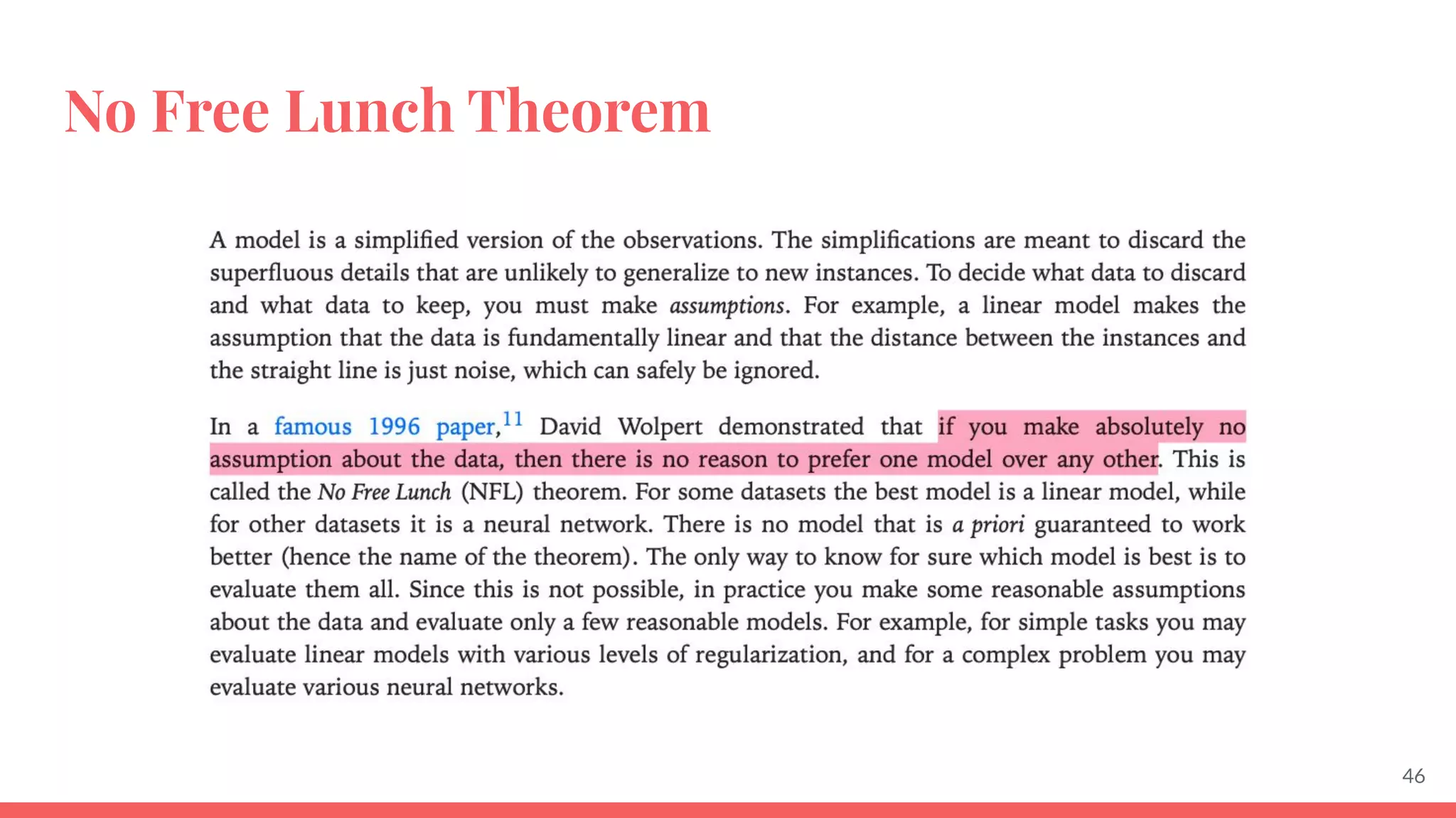 No Free Lunch Theorem
46
 