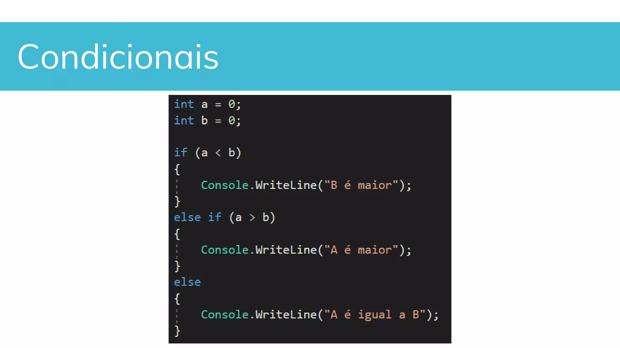 Condicionais
 