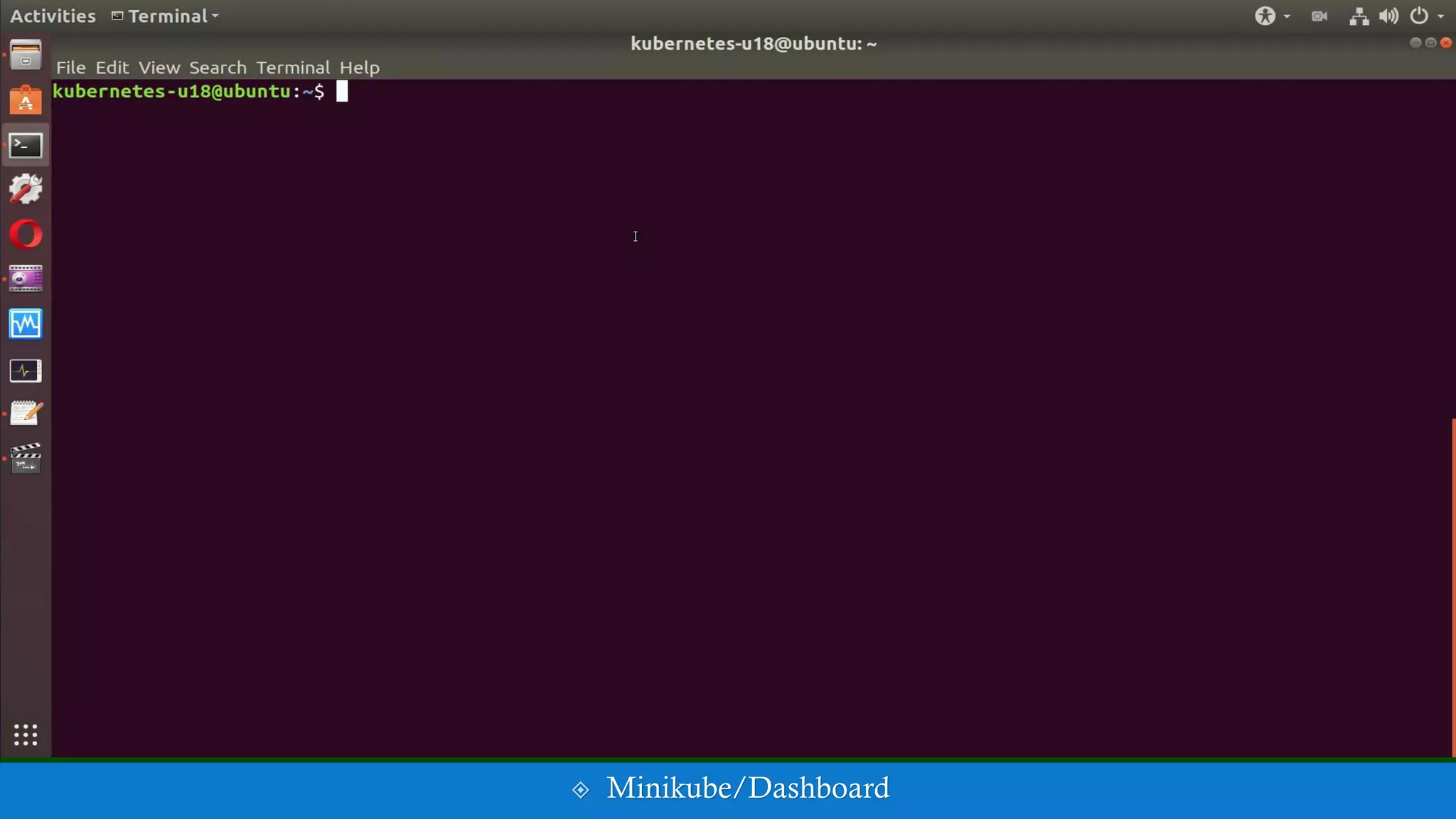  Minikube/Dashboard
 