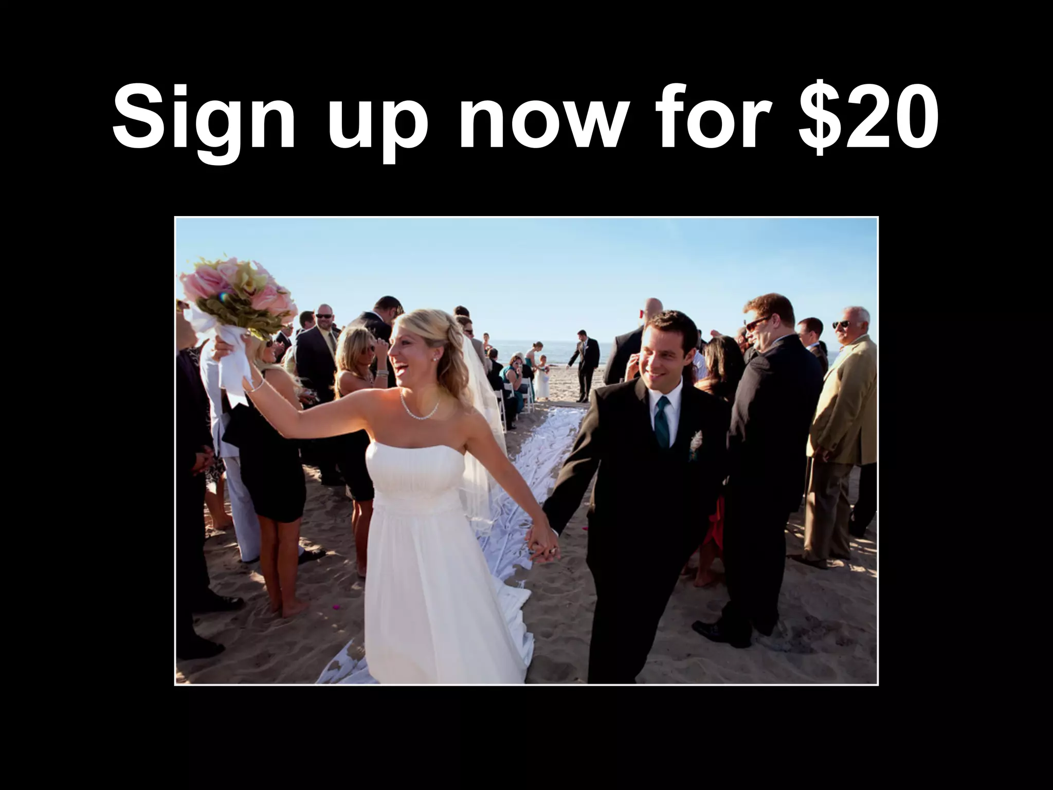 ● Defines the essential
components of your user
experience.
Sign up now for $20
 