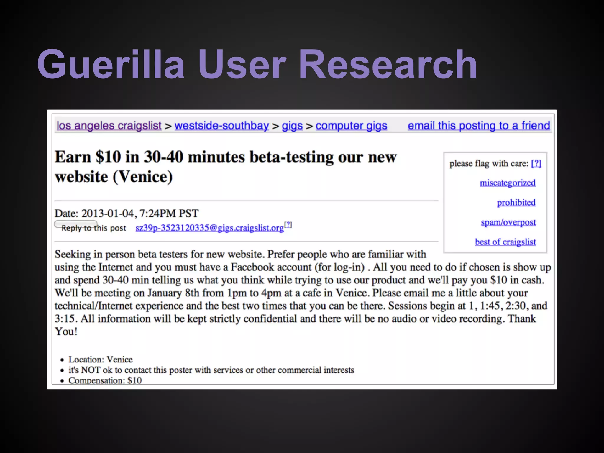 Guerilla User Research
 