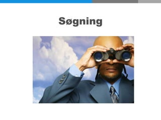 Søgning
 