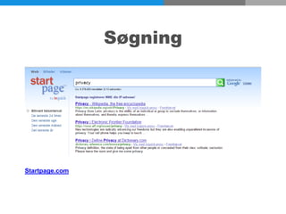 Søgning
Startpage.com
 