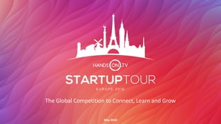 May 2016
The Global Competition to Connect, Learn and Grow
 