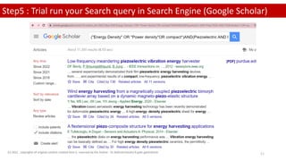 Step5 : Trial run your Search query in Search Engine (Google Scholar)
(c) 2022 . copyrights of original content created here is reserved by the Author - Dr.Rathishchandra R gatti gattirathish 11
 