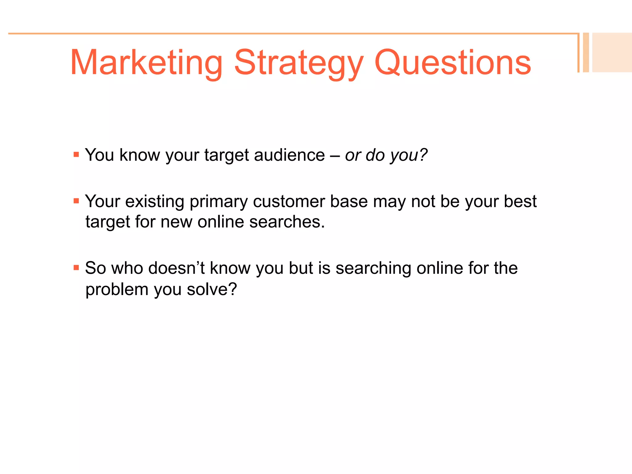 Fitting Keywords to your
Marketing Positioning
Jake Aull | Zen Fires Web Marketing | Websites & SEO | Social Media & Branding
404.259.5550 | ZenFires.com | jake@zenfires.com | @jakeaull
 