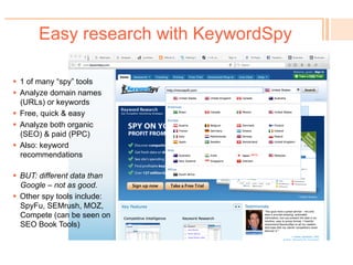 Easy research with KeywordSpy
! 
 