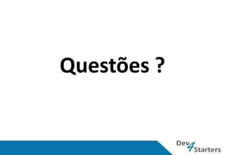 Questões ?
 