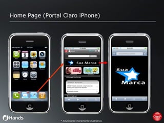 Home Page (Portal Claro iPhone) * Anunciante meramente ilustrativo. 