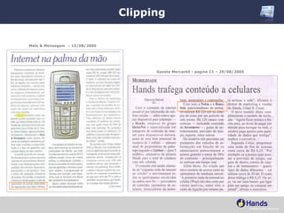 Clipping Meio & Mensagem  – 15/08/2005 Gazeta Mercantil - pagina C1 – 29/08/2005 