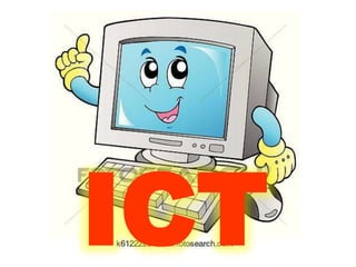 ICT
 